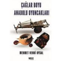 Caglar Boyu Anadolu Oyuncaklari von Gece Kitapligi Yayinlari