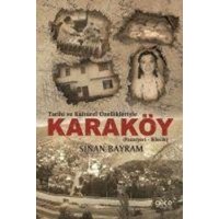 Tarihi ve Kültürel Özellikleriyle Karaköy Pazaryeri - Bilecik von Gece Kitapligi Yayinlari