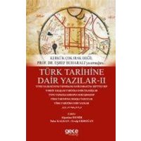 Türk Tarihine Dair Yazilar 2 von Gece Kitapligi Yayinlari