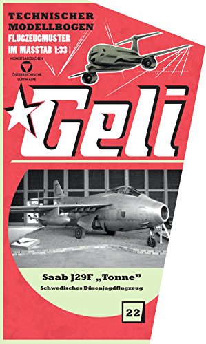 GELI SAAB J29F Tonne KARTONMODELL von Buosha