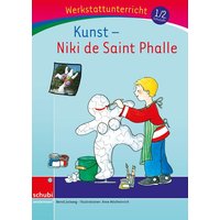 Jockweg, B: Kunst - Niki de Saint Phalle, Werkstatt von Westermann Lernwelten GmbH