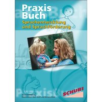 #Praxisbuch Sprachentwicklung und Sprachförderung von Westermann Lernwelten GmbH