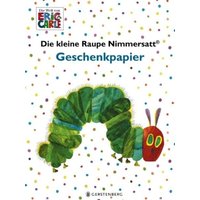 Die kleine Raupe Nimmersatt Geschenkpapier-Heft Die kleine Raupe Nimmersatt Geschenkpapier-Heft von Gerstenberg
