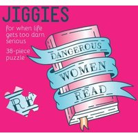 Dangerous Women Read Jiggie von Gibbs Smith Publishers