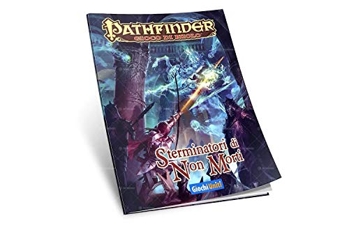 Pathfinder Sterminatori di Non Morti von Giochi Uniti