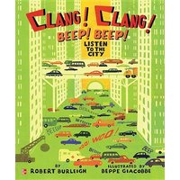 Reading Wonders Literature Big Book: Clang! Clang! Beep! Beep! Listen to the City Grade K von McGraw-Hill Companies