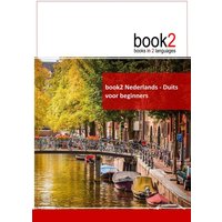 Book2 Nederlands - Duits voor beginners von Goethe-Verlag GmbH