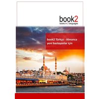 Book2 Türkçe - Almanca yeni baslayanlar için von Goethe-Verlag GmbH