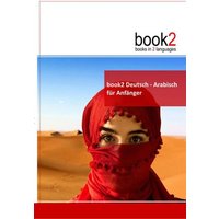 Book2 Deutsch - Arabisch für Anfänger von Goethe Verlag