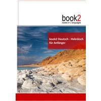 Book2 Deutsch - Hebräisch für Anfänger von Goethe Verlag