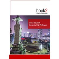 Book2 Deutsch - Koreanisch für Anfänger von Goethe Verlag