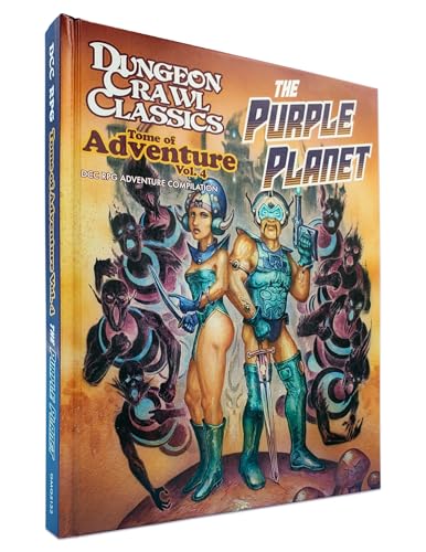 DCC RPG Tome of Adventure Volume 4: The Purple Planet (DCC TOME OF ADVENTURE HC, Band 4) von Goodman Games