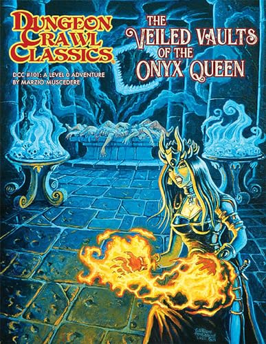 Dungeon Crawl Classics #101: The Veiled Vaults of the Onyx Q (DCC DUNGEON CRAWL CLASSICS) von Goodman Games