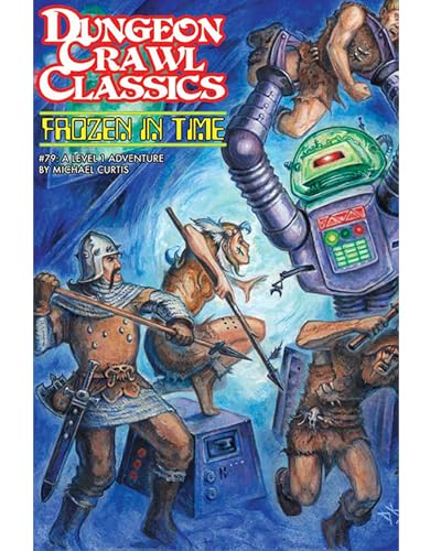 Dungeon Crawl Classics #79 Mini: Frozen in Time (DCC DUNGEON CRAWL CLASSICS) von Goodman Games