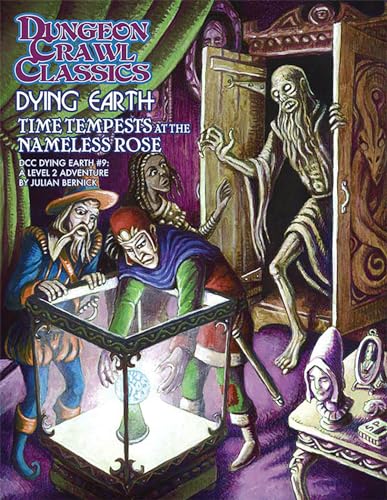 Dungeon Crawl Classics Dying Earth #9 Time Tempests at the Nameless Rose (DCC DYING EARTH) von Goodman Games