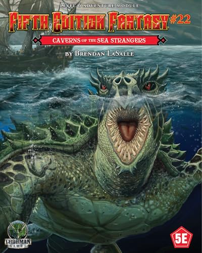 Fifth Edition Fantasy #22: Caverns of the Sea Strangers (FIFTH ED FANTASY) von Goodman Games