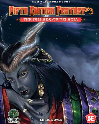 Fifth Edition Fantasy #3: The Pillars of Pelagia (FIFTH ED FANTASY) von Goodman Games