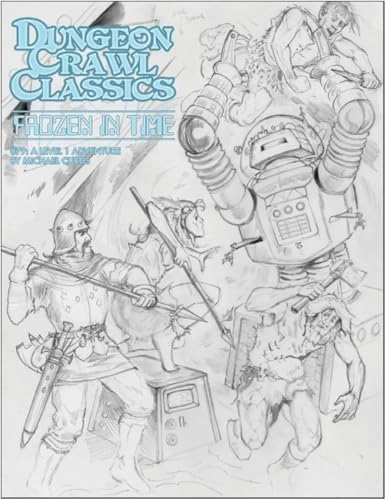 Goodman Games Dungeon Crawl Classics RPG #79 Frozen In Time Sketch Cover von Goodman Games