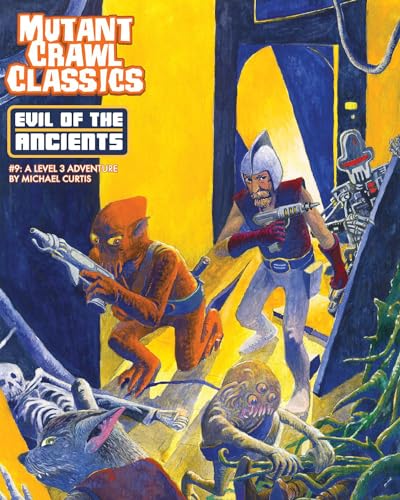 Mutant Crawl Classics #9: Evil of the Ancients von Goodman Games