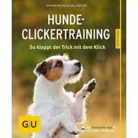 Hunde-Clickertraining von Gräfe und Unzer Verlag GmbH