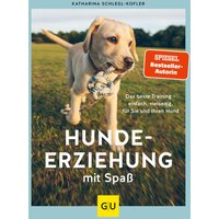 Hundeerziehung mit Spaß von Gräfe und Unzer Verlag GmbH