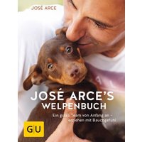 José Arces Welpenbuch von Gräfe und Unzer Verlag GmbH