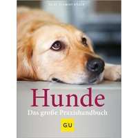 Praxishandbuch Hunde von Gräfe und Unzer Verlag GmbH