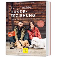 Typgerechte Hundeerziehung von Gräfe und Unzer Verlag GmbH