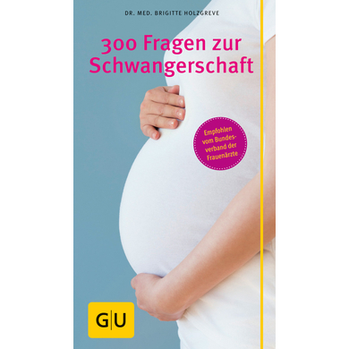 GU, 300 Fragen zur Schwangerschaft von Gräfe und Unzer