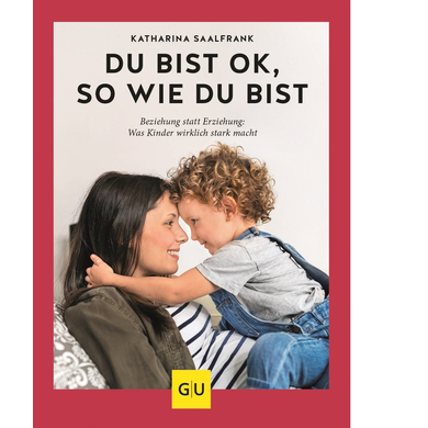 GU, Du bist ok, so wie du bist von Gräfe und Unzer