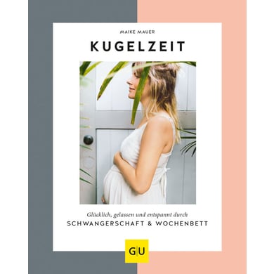 GU, Kugelzeit von Maike Mauer von Gräfe und Unzer