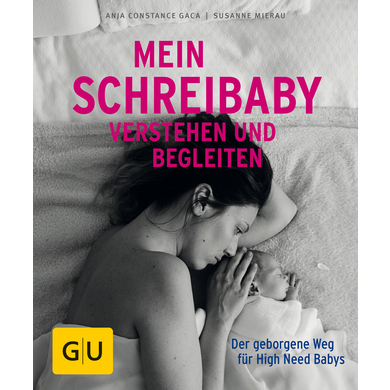 GU, Mein Schreibaby verstehen und begleiten von Gräfe und Unzer