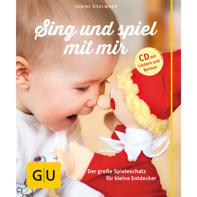 GU, Sing und spiel mit mir (mit CD) von Gräfe und Unzer