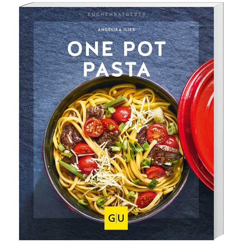 One Pot Pasta von Gräfe & Unzer
