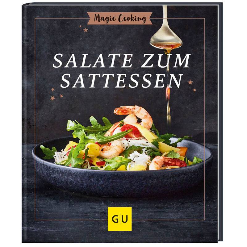 Salate zum Sattessen von Gräfe & Unzer