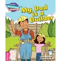 Cambridge Reading Adventures My Dad Is a Builder Pink B Band von Cambridge-Hitachi