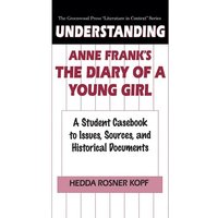 Understanding Anne Frank's The Diary of a Young Girl von Greenwood