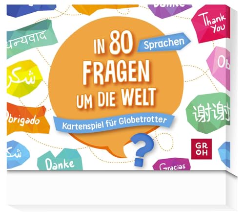 In 80 Fragen um die Welt - Sprachen: Kartenspiel für Globetrotter: Quizspiel mit 80 Karten | Geschenk für Weltenbummler und gegen Fernweh (Quizzen unterwegs) von Groh Verlag