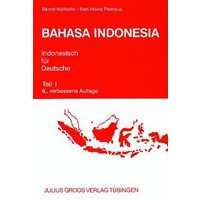 Bahasa Indonesia. Indonesisch für Deutsche 1 von Groos, Julius