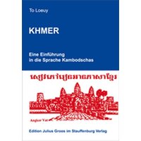 Khmer. Eine Einführung in die Sprache Kambodschas von Groos, Julius