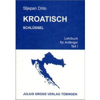 Kroatisch 1. Schlüssel von Groos, Julius