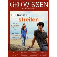 GEO Wissen / GEO Wissen 59/2017 - Die Kunst zu streiten von Gruner + Jahr