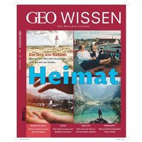 GEO Wissen / GEO Wissen 75/2022 - Heimat von Gruner + Jahr