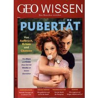 GEO Wissen 65/2019 - Pubertät von Gruner + Jahr