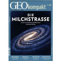 GEOkompakt / GEOkompakt 39/2014 - Milchstraße von Gruner + Jahr