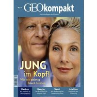 GEOkompakt / GEOkompakt 44/2015 - Jung im Kopf von Gruner + Jahr