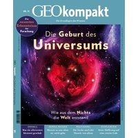 GEOkompakt / GEOkompakt 51/2017 - Die Geburt des Universums von Gruner + Jahr