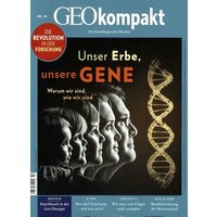 GEOkompakt / GEOkompakt 54/2018 - Unser Erbe, unsere Gene von Gruner + Jahr