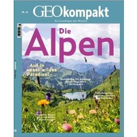 GEOkompakt / GEOkompakt 67/2021 - Die Alpen von Gruner + Jahr