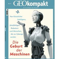 GEOkompakt / GEOkompakt 71/2022 - Die Geburt der Maschinen von Gruner + Jahr